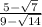 \frac{5-\sqrt{7}}{9-\sqrt{14}}