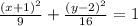\frac{(x+1)^2}{9} + \frac{(y-2)^2}{16} =1&#10;