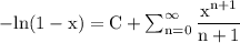 \rm -ln(1-x) = C+\sum^{\infty}_{n=0}\dfrac{x^{n+1} }{n+1}