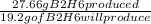 \frac{27.66 g B2H6 produced}{19.2 g of B2H6 will produce}