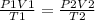 \frac{P1V1}{T1} =  \frac{P2V2}{T2}