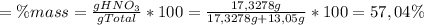 =\% mass= \frac{g HNO_3}{g Total} *100= \frac{17,3278 g}{17,3278 g + 13,05 g}*100=57,04\%