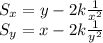 S_x=y-2k\frac{1}{x^2}\\ S_y=x-2k\frac{1}{y^2}
