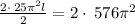 \frac{2\cdot \:25\pi ^2l}{2}=2\cdot \:576\pi ^2