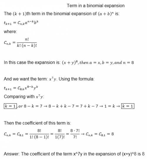 What is the coefficient of the term x^7y in the expansion of (x+y)^8