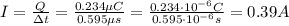 I= \frac{Q}{\Delta t} = \frac{0.234 \mu C}{0.595 \mu s}=\frac{0.234\cdot 10^{-6} C}{0.595 \cdot 10^{-6} s}=0.39 A