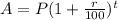 A=P( 1+\frac{r}{100})^t