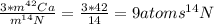 \frac{3*m^{42}Ca}{m^{14}N}= \frac{3*42}{14}=9 atoms^{14}N
