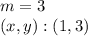 m = 3\\(x, y) :( 1,3)