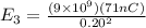 E_3 = \frac{(9\times 10^9)(71 nC)}{0.20^2}