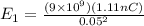 E_1 = \frac{(9\times 10^9)(1.11 nC)}{0.05^2}