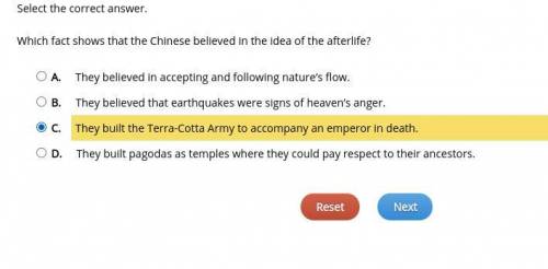 Which fact shows that the chinese believed in the idea of the afterlife?  they believed in accepting