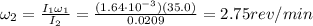 \omega_2 = \frac{I_1 \omega_1}{I_2}=\frac{(1.64\cdot 10^{-3})(35.0)}{0.0209}=2.75 rev/min