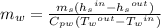 m_w=\frac{m_s({h_{s}}^{in}-{h_{s}}^{out})}{C_{pw}({T_{w}}^{out}-{T_{w}}^{in})}