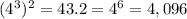 (4^{3} )^2=4{3.2}=4^{6}=4,096