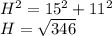 H^2=15^2+11^2\\H=\sqrt{346}