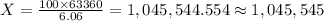 X=\frac{100\times 63360}{6.06}=1,045,544.554\approx 1,045,545