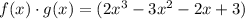 f(x) \cdot g(x)=(2x^3-3x^2-2x+3)