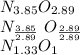 N_{3.85}O_{2.89}\\N_{ \frac{3.85}{2.89}} \ O _{ \frac{2.89}{2.89}} \\ N_{1.33}O_{1}\\