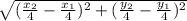 \sqrt{(\frac{x_2}{4}-\frac{x_1}{4})^2+(\frac{y_2}{4}-\frac{y_1}{4})^2