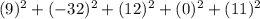 (9)^{2}+(-32)^{2}+(12)^{2}+(0)^{2}+(11)^{2}