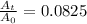 \frac {A_t}{A_0}=0.0825