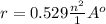 r = 0.529\frac{n^2}{1}A^o