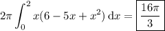 \displaystyle2\pi\int_0^2x(6-5x+x^2)\,\mathrm dx=\boxed{\frac{16\pi}3}