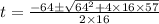 t=\frac{-64\pm \sqrt{64^{2}+4\times 16\times 57}}{2\times 16}