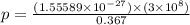 p=\frac{(1.55589\times 10^{-27})\times (3\times 10^8)}{0.367}