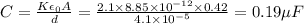 C=\frac{K\epsilon _0A}{d}=\frac{2.1\times 8.85\times 10^{-12}\times 0.42}{4.1\times 10^{-5}}=0.19\mu F