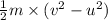 \frac{1}{2}m\times (v^{2} - u^{2})