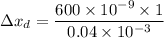 \Delta x_{d}=\dfrac{600\times10^{-9}\times1}{0.04\times10^{-3}}
