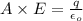 A\times E = \frac{q}{\epsilon_{o}}