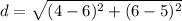 d=\sqrt{(4-6)^{2}+(6-5)^{2}}