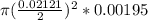 \pi  (\frac{0.02121}{2} )^{2} *0.00195