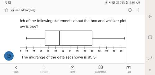 Which statement about the box and whisker plot below is true? a) the midrange of the data set shown
