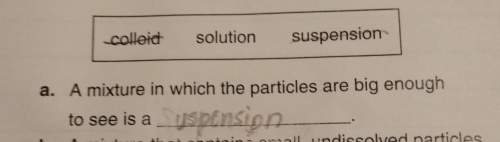 What is a mixture in which the particles are big enough to see