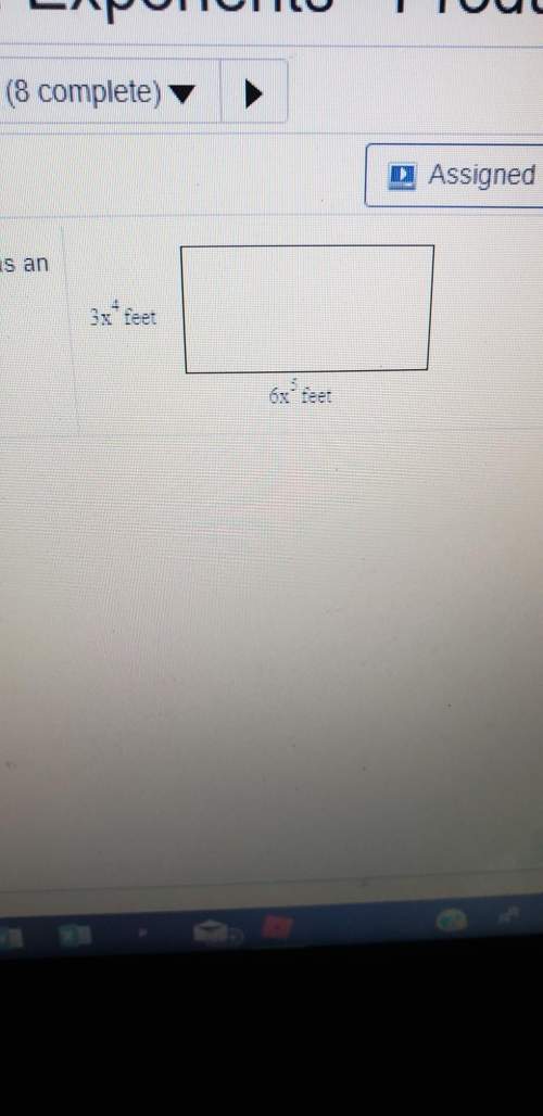What is the area of a rectangle with the width of 3x to the 4th power and the length 6x to the fifth