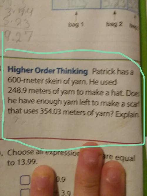 Pls need , due question: patrick has a 600-meter skein of yarn. he used 248.9 meters of yarn to make