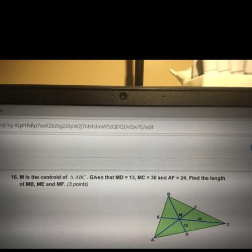 Mis the centroid of triangle abc. (look at pic). show your work and explain your steps .