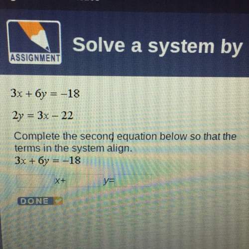 Complete the second equation below so that the terms in the system align.