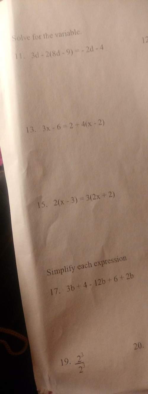 Solve for variable and simplify each expression
