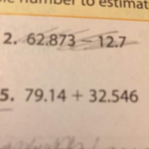 Round to the nearest whole number to estimate