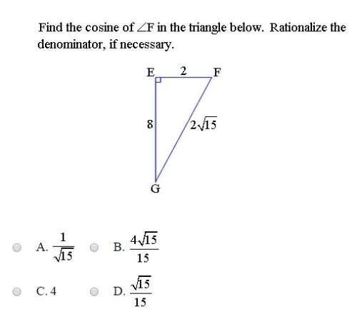 Find the cosine of f in the triangle below. rationalize the denominator, if necessary. a. 1 / square