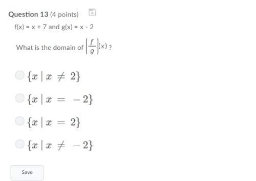 F(x) = x + 7 and g(x) = x - 2, i honestly have no clue where to start im confused