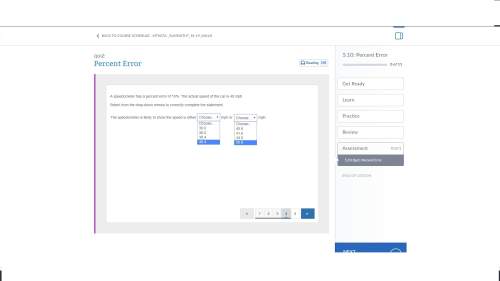 Speedometer has a percent error of 10%. the actual speed of the car is 40 mph.select from the drop-d