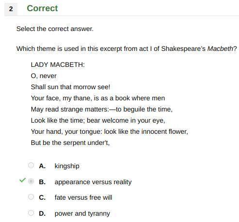 Which theme is used in this excerpt from act i of shakespeare’s macbeth?  lady macbeth:  o, never sh