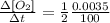 \frac{\Delta [O_2]}{\Delta t} = \frac{1}{2} \frac{0.0035}{100}