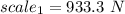 scale_{1}=933.3\ N